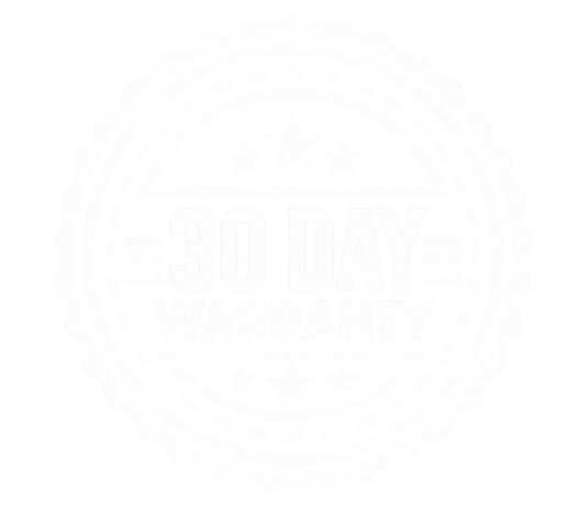 30 DAY WARRANTY